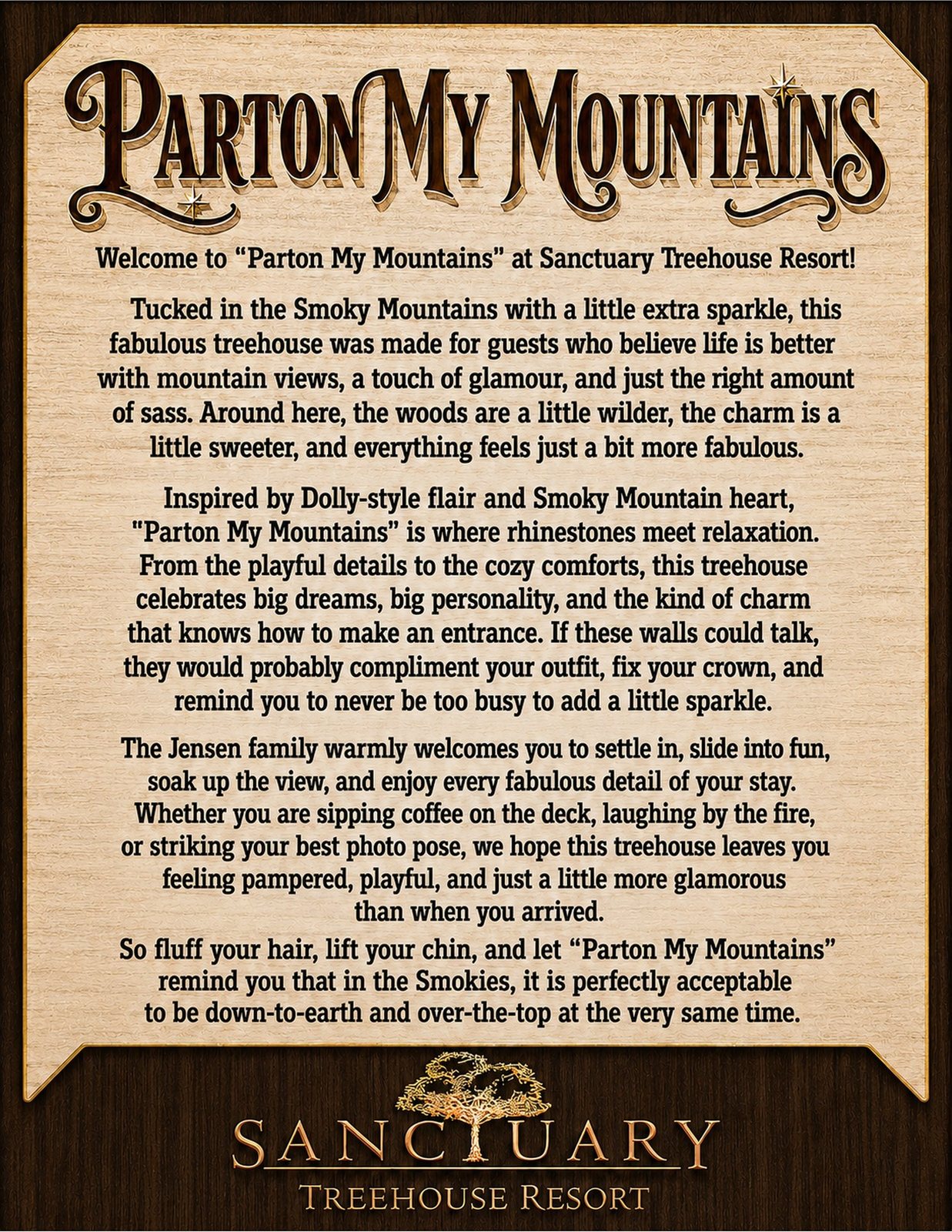 The Parton My Mountains welcome sign inside the Dolly-inspired Luxe treehouse at Sanctuary Treehouse Resort